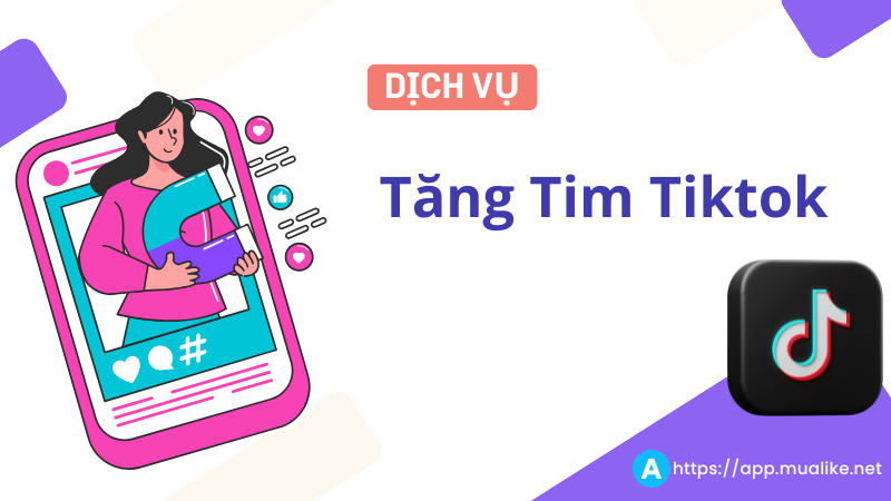 App tăng tim tiktok uy tín