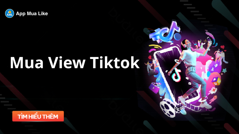Mua view Tiktok
